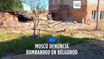Rusia acusa a Ucrania de bombardear la ciudad fronteriza de Bélgorod