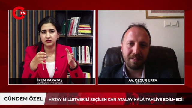 TİP PM Üyesi Özgür Urfa: Can Atalay'ın dilekçesi bir haftadır Yargıtay'da duruyor...