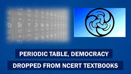 NCERT removes periodic table, evolution from school textbooks | Democracy | History | Delhi Board