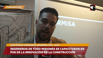 Ingenieros de todo Misiones se capacitaron en pos de la innovación en la construcción