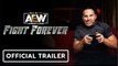 AEW: Fight Forever | Official Pre-Order Trailer