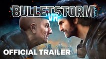 Bulletstorm | Announcement Trailer | Meta Quest 2   3   Pro