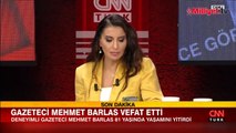 Mehmet Barlas hayatını kaybetti