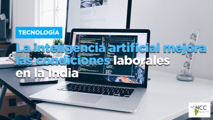 La inteligencia artificial mejora las condiciones laborales en la India