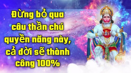 Đừng bỏ qua câu thần chú quyền năng này, cả đời sẽ thành công 100%