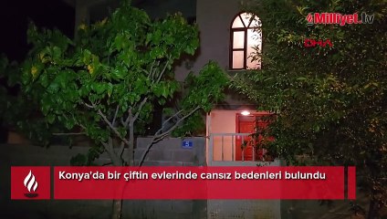 Konya'da bir çiftin evlerinde cansız bedenleri bulundu