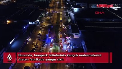 Bursa'da korkutan fabrika yangını!