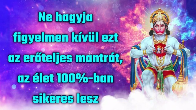 Ne hagyja figyelmen kívül ezt az erőteljes mantrát, az élet 100%-ban sikeres lesz
