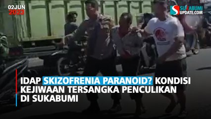 Idap Skizofrenia Paranoid? Kondisi Kejiwaan Tersangka Penculikan di Sukabumi
