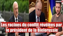 Les racines du conflit révélées par le président de la Biélorussie