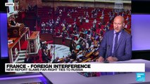 Foreign interference: New report slams France far-right ties to Russia
