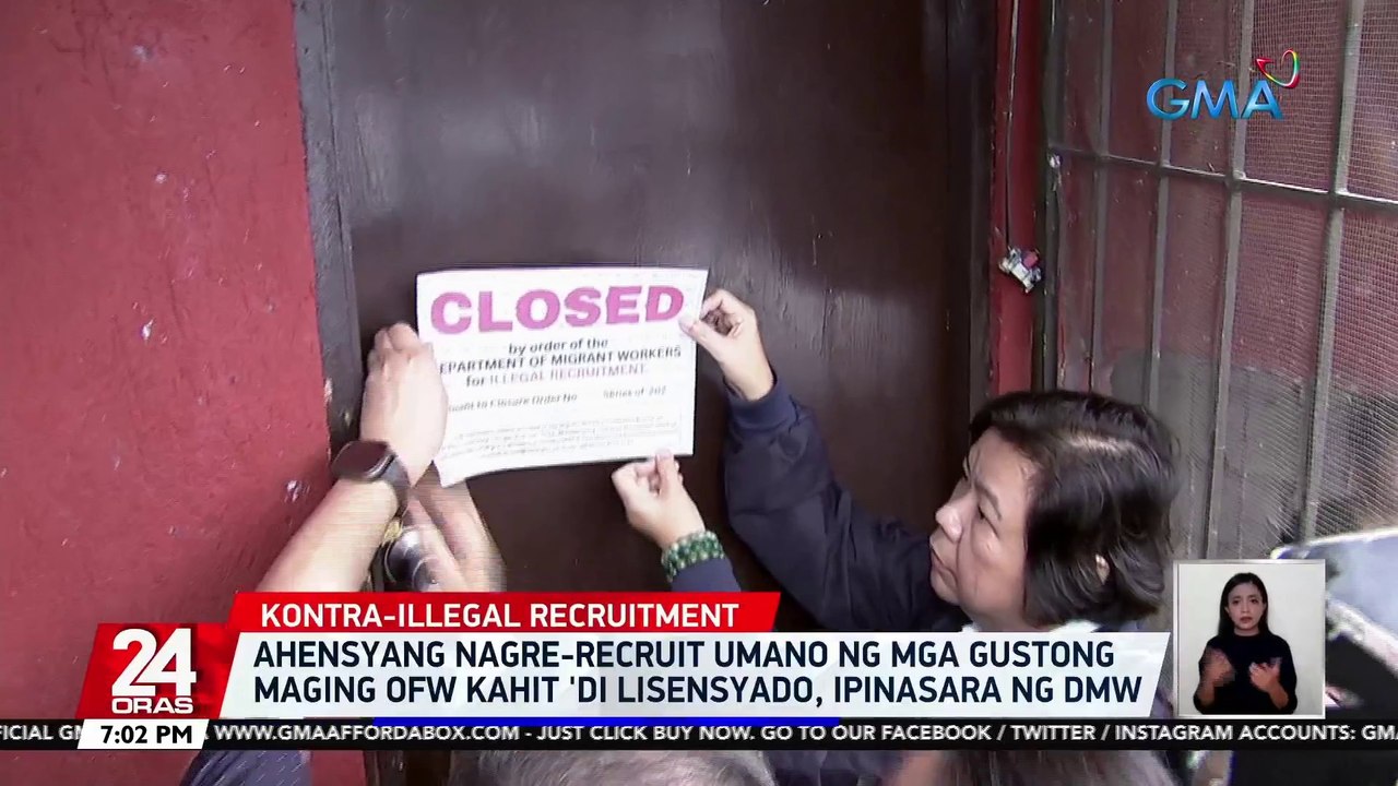 Ahensyang nagre-recruit umano ng mga gustong maging OFW kahit 'di lisensyado, ipinasara ng DMW | 24 Oras