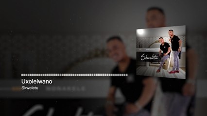 Skweletu - Uxolelwano (Visualizer)