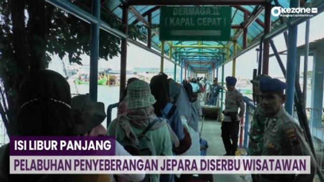 Isi Libur Panjang, Wisatawan Serbu Pelabuhan Penyeberangan Jepara Untuk ke Karimunjawa