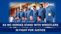 Unity in Sports: 1983 World Cup Heroes Stand with Wrestlers in Fight for Justice| Wrestlers Protest