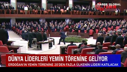 Cumhurbaşkanı Erdoğan'ın yemin törenine 20'den fazla ülkenin lideri katılacak