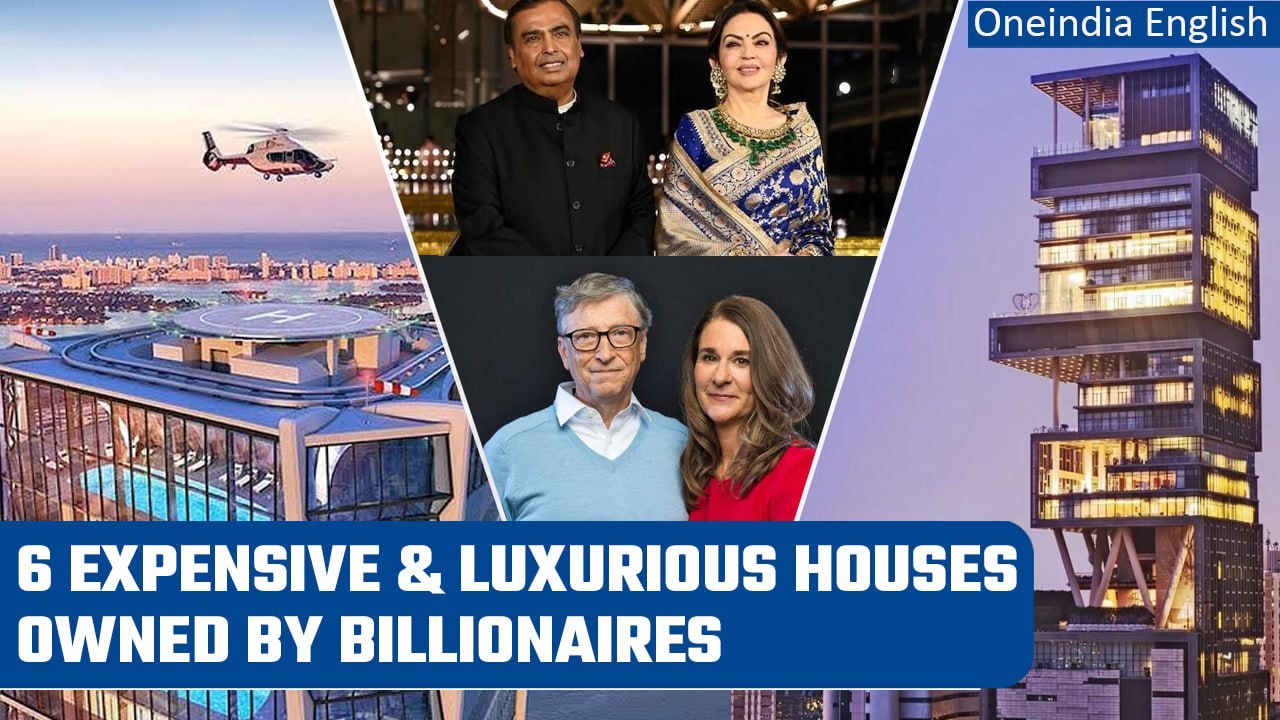 World’s most expensive houses: Mukesh Ambani’s Antilia to Bill Gates’ mansion & more | Oneindia News