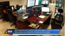 Detenidos en cateo a Black Wall Street Capital seguirán en prisión: Fiscalía de CDMX