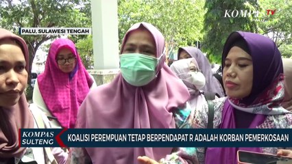 Koalisi Perempuan Tetap Berpendapat R Adalah Korban Pemerkosaan