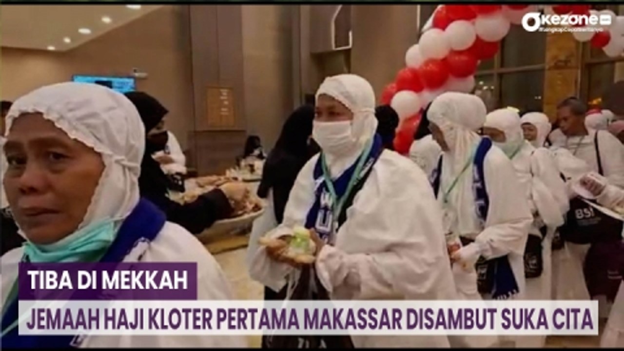Tiba di Mekkah, Jemaah Haji Kloter Pertama Makassar Disambut Suka Cita
