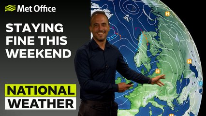 Met Office Evening Weather Forecast 02/06/23 - Staying fine this weekend