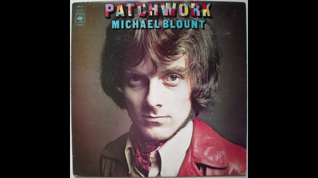Michael Blount – Patchwork Rock, Pop, Folk, World, & Country, Folk Rock, Pop Rock, 1970