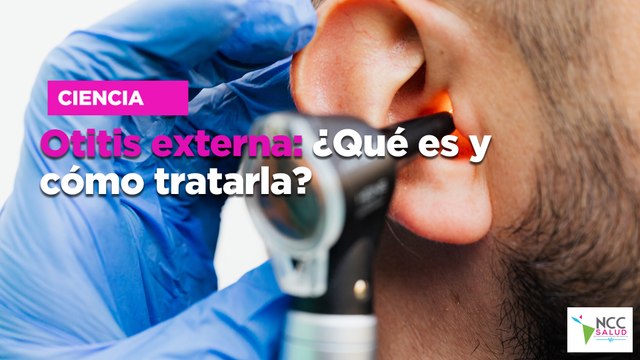 Otitis externa: ¿Qué es y cómo tratarla?