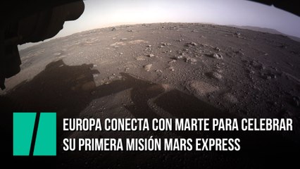 Europa hace historia en el espacio y retransmite imágenes de Marte en directo
