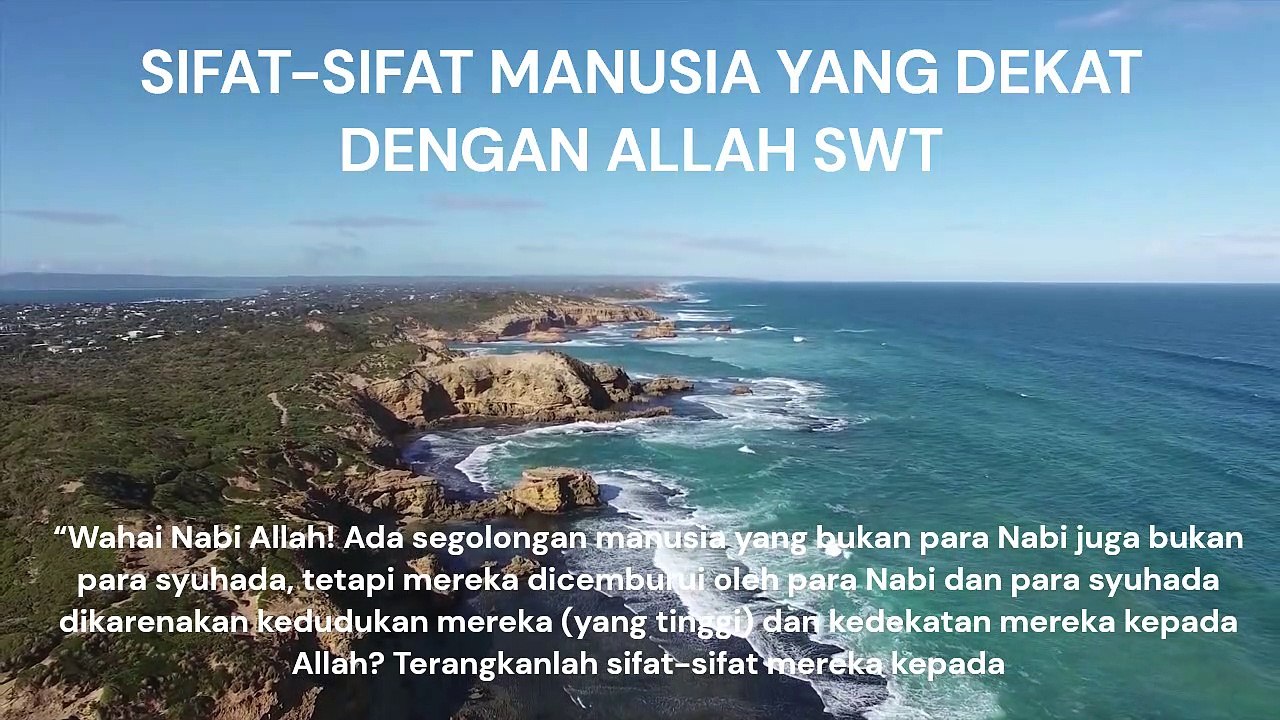 SIFAT-SIFAT MANUSIA YANG DEKAT DENGAN ALLAH SWT