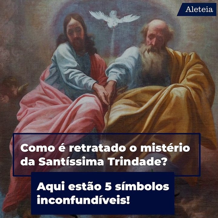 Cinco símbolos antigos da Santíssima Trindade
