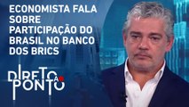 Como Troyjo deixou o Banco dos Brics para Dilma Rousseff? | PRÓS E CONTRAS