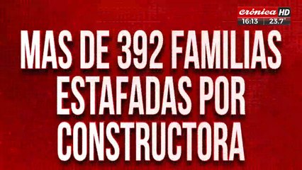 Alrededor de 392 familias fueron estafadas en la compra de una propiedad