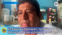 En Sayula y Soteapan, tendrán por fin descanso eterno víctimas de accidente en Tamaulipas