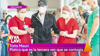 Toño  Mauri se contagia por tercera ocasión de COVID-19