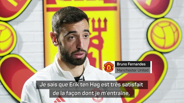 Bruno Fernandes : Erik ten Hag vous protège mais attend quelque chose en retour