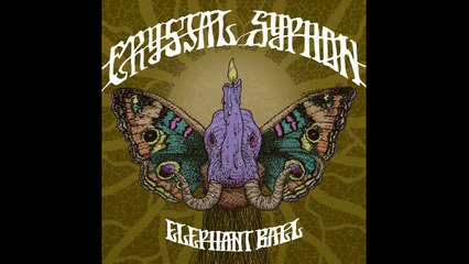 Crystal Syphon – Elephant Ball  Rock ,Psychedelic Rock