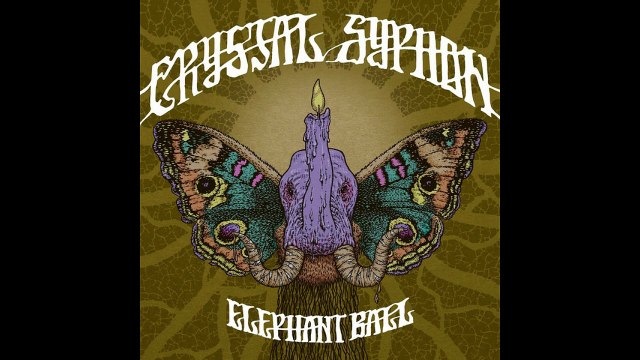 Crystal Syphon – Elephant Ball Rock ,Psychedelic Rock