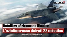 Bataille aérienne : 23 missiles américains et de l'OTAN  abattus par l'armée russe