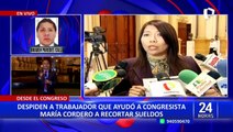 Congreso despide a involucrado en recorte de sueldos de parlamentaria María Cordero Jon Tay