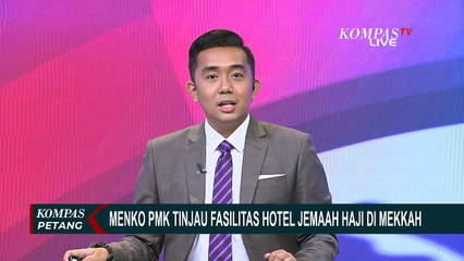 Menko PMK, Muhadjir Effendy Tinjau Fasilitas Hotel Jemaah Haji di Mekkah