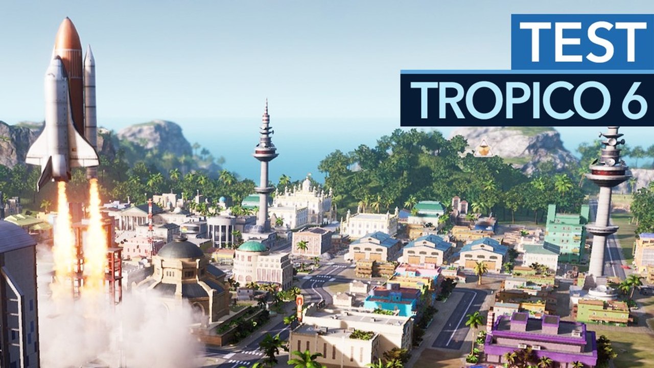 Tropico 6 - Test-Video: Tolle Aufbau-Strategie aus Deutschland muss nicht Anno heißen