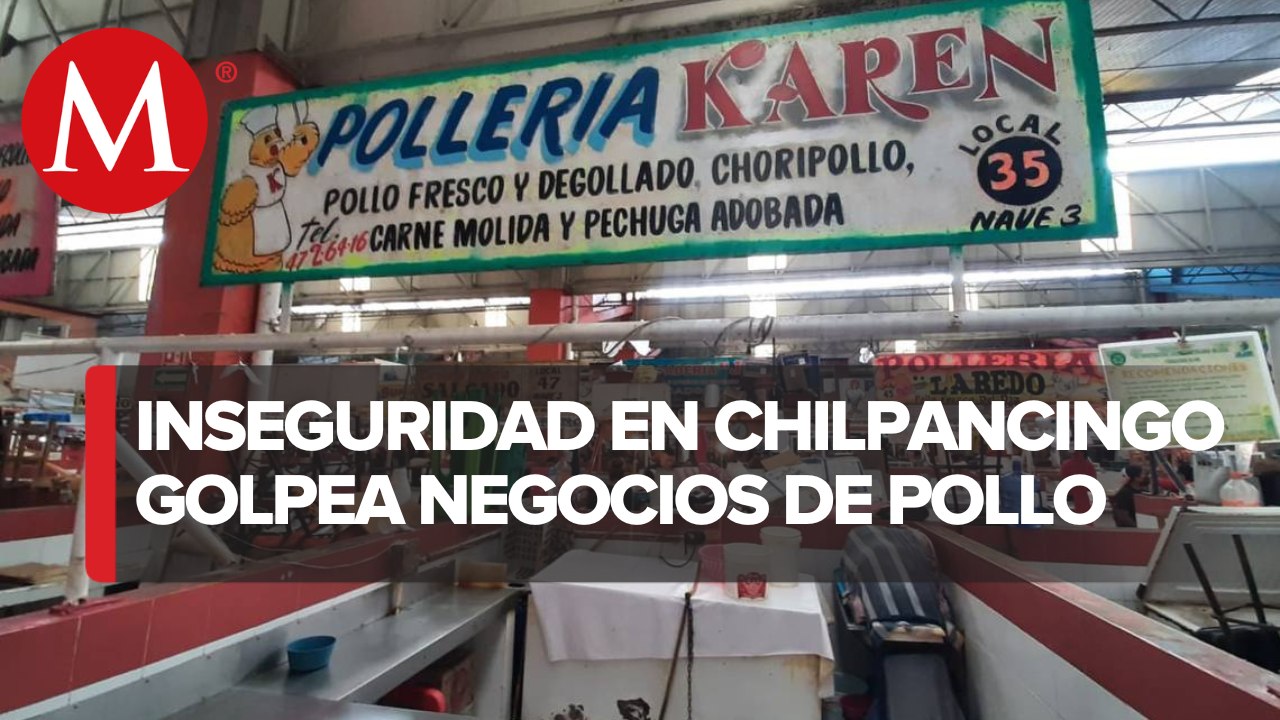 Violencia provoca escasez y sobreprecio de pollo en Chilpancingo