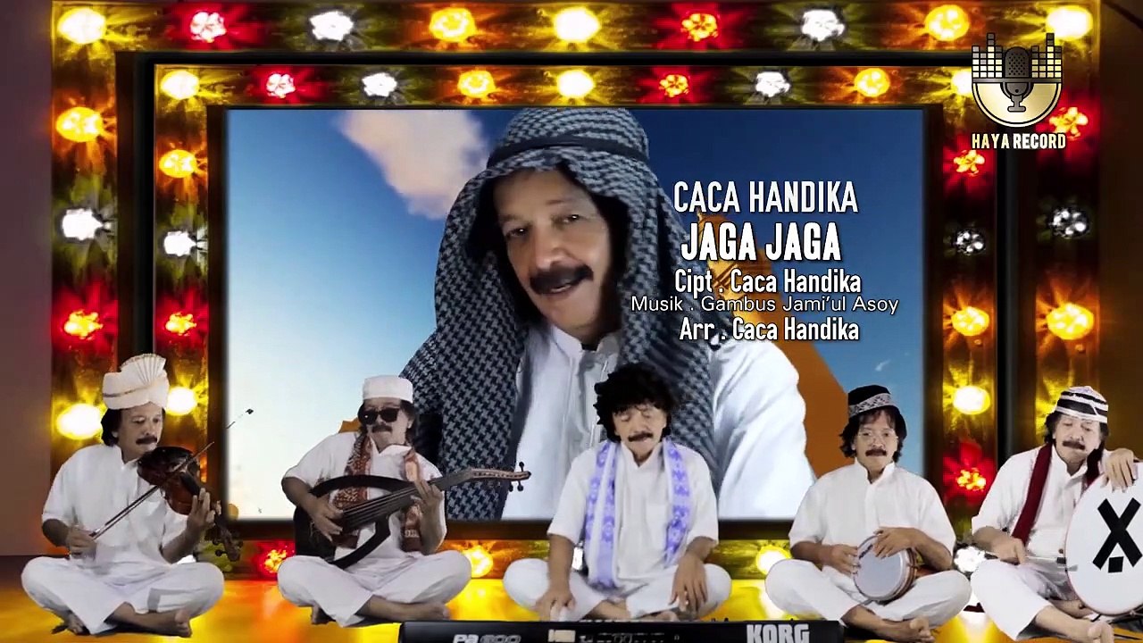 Caca Handika [] JAGA JAGA -  Cipt. Caca Handika [] Gambus jami'ul Asoy []  HAYA RECORD