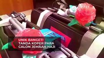 Unik Banget! Tanda Koper para Calon Jemaah Haji di Lebak Banten