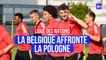 Ligue des Nations : la Belgique se déplacent en Pologne