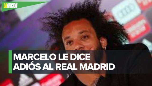 Soy un afortunado : Marcelo se despide del Real Madrid entre lágrimas