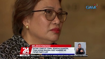 Dating Comelec Comm. Rowena Guanzon, itinalagang bagong first nominee ng P3PWD Party-list | 24 Oras
