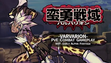 Varvarion - Combat Gameplay PvE