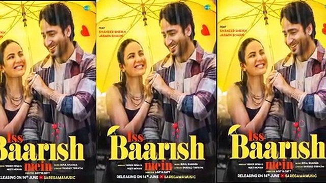 Shaheer Sheikh, Jasmin Bhasin come together for love track 'Iss Baarish Mein'
