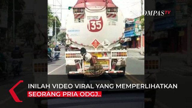Viral Pria Bergelantung di Truk Tangki Pertamina, ODGJ dan Telah Diamankan ke Dinas Sosial